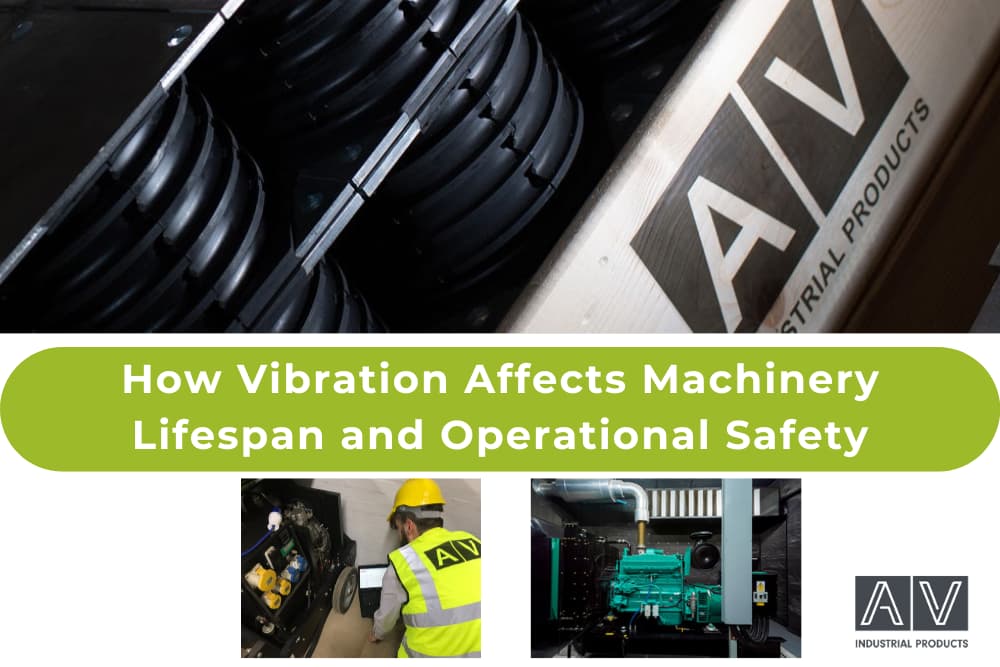 How Vibration Affects Machinery Lifespan and Operational Safety